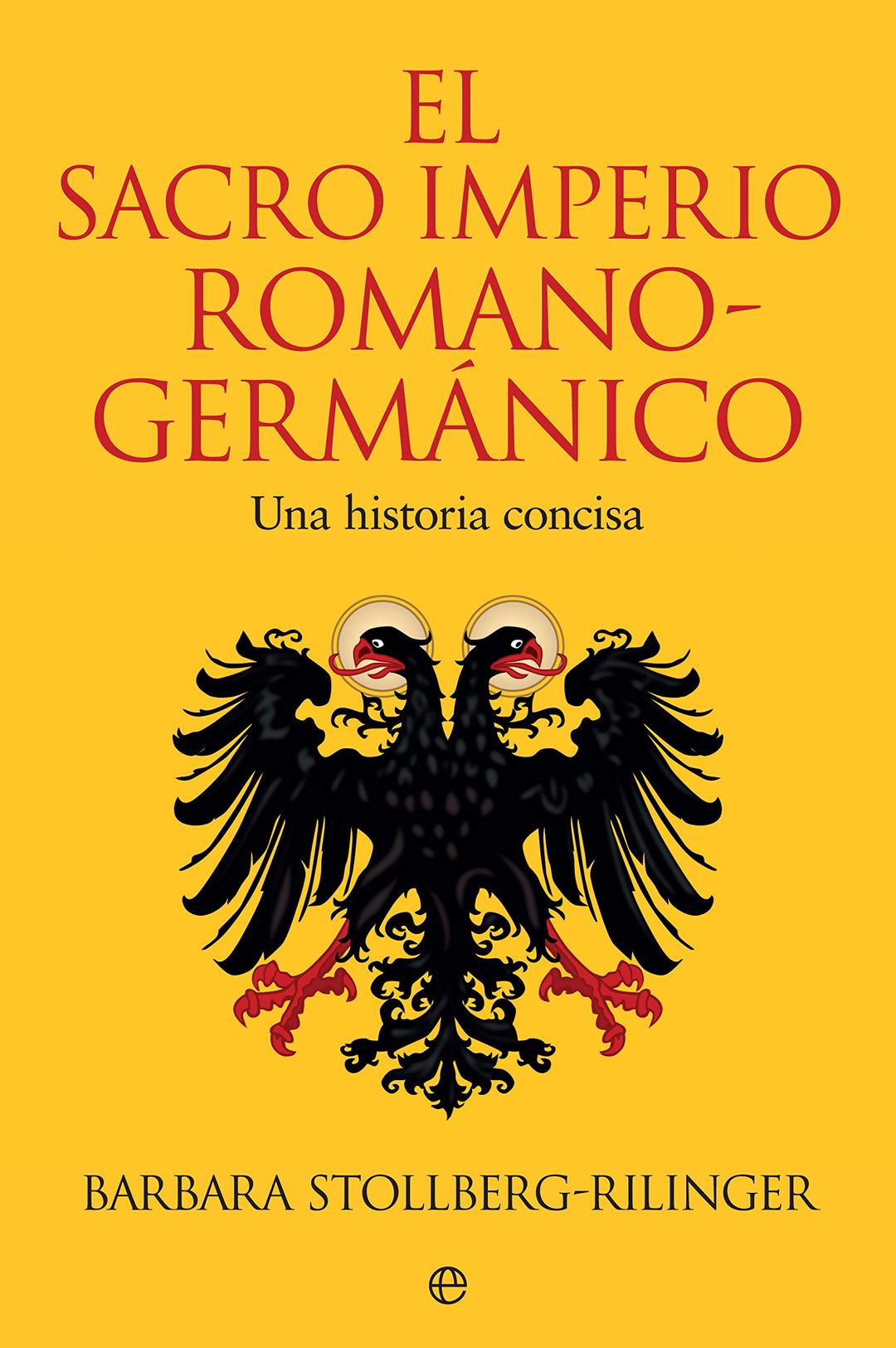 El Sacro Imperio Romano-Germánico: Una historia concisa