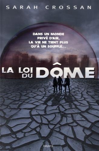 La loi du Dôme. Vol. 1