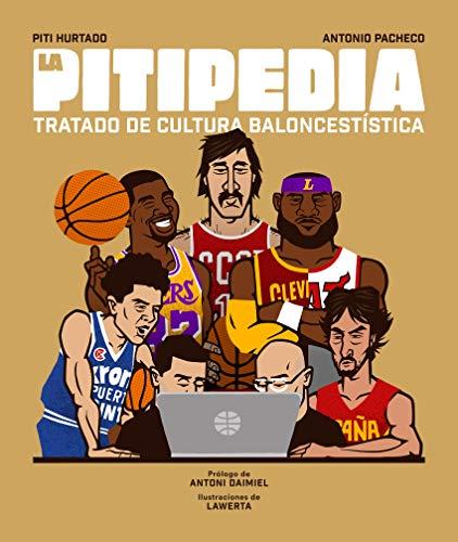 Pitipedia, La: Tratado de cultura baloncestística (Córner)