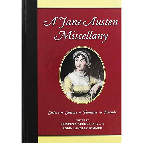 A Jane Austen Miscellany: Sisters, Suitors, Familes Friends