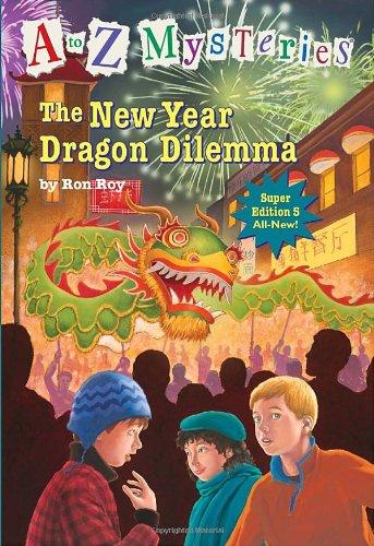 A to Z Mysteries Super Edition #5: The New Year Dragon Dilemma (A Stepping Stone Book(TM))