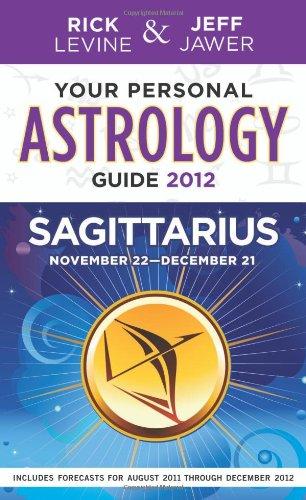 Your Personal Astrology Guide 2012 Sagittarius