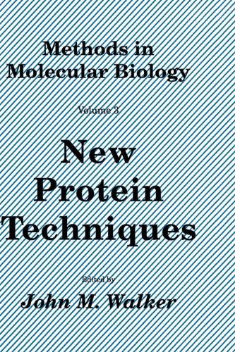 New Protein Techniques (Methods in Molecular Biology)