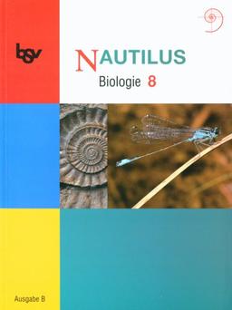 Nautilus B 8. Schülerbuch. Bayern: Biologie zum neuen Lehrplan für Gymnasien