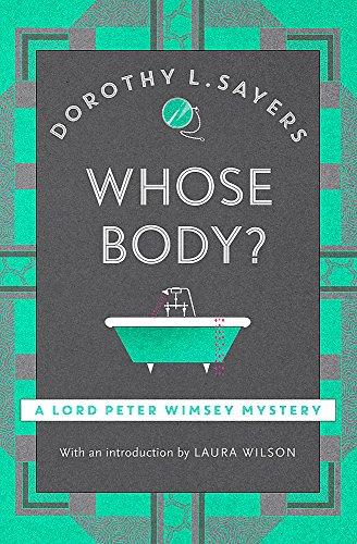 Whose Body?: Lord Peter Wimsey Book 1 (Lord Peter Wimsey Mysteries)