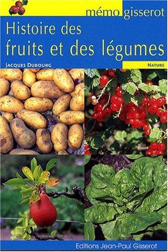 Histoire des fruits et des légumes