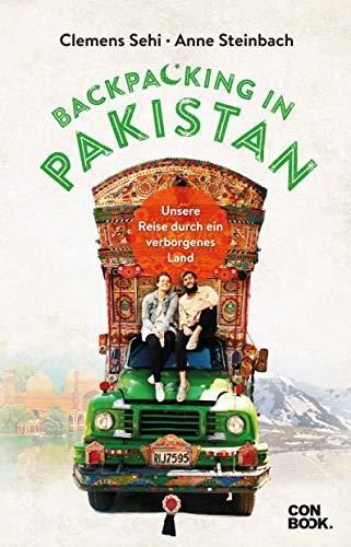 Backpacking in Pakistan: Unsere Reise durch ein verborgenes Land