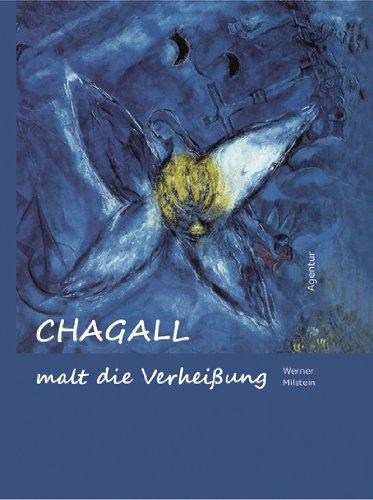 Chagall malt die Verheißung