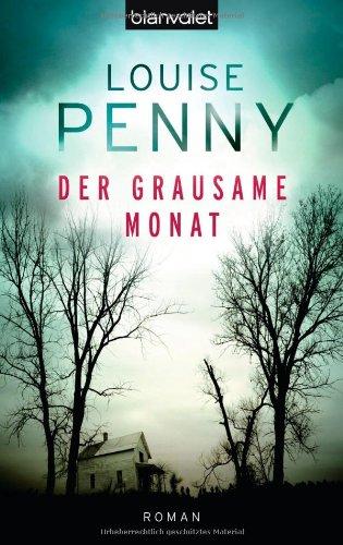 Der grausame Monat: Roman