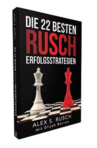 Die 22 besten Rusch Erfolgsstrategien