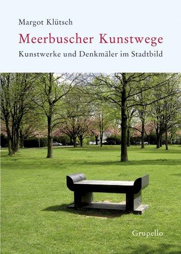 Meerbuscher Kunstwege: Kunstwerke und Denkmäler im Stadtbild