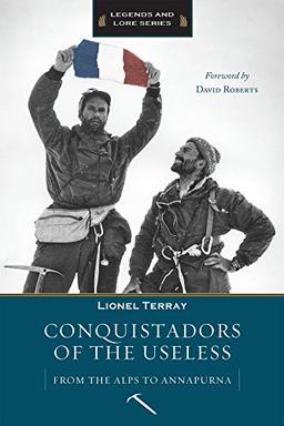 CONQUISTADORS OF THE USELESS