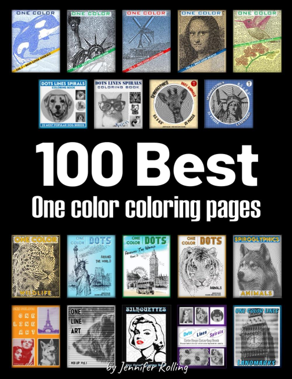 100 BEST One Color coloring book: The best designs from Jennifer Rolling dots lines spirals coloring books