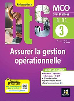 Bloc 3 : assurer la gestion opérationnelle : BTS MCO 1re et 2e années