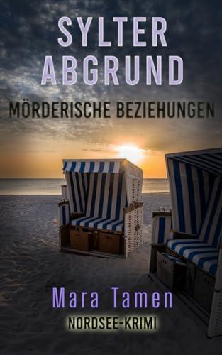 Sylter Abgrund: Mörderische Beziehungen (Sina Marten ermittelt, Band 7)