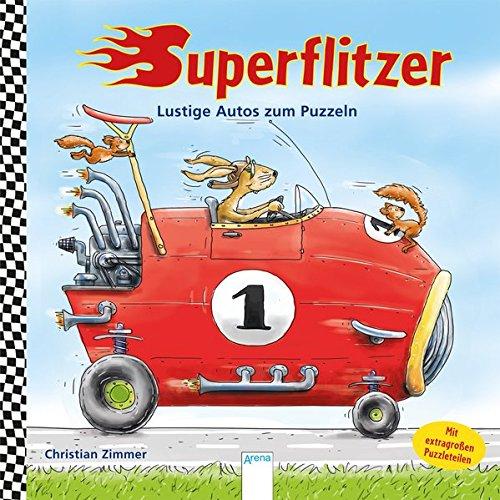 Superflitzer!: Lustige Autos zum Puzzeln