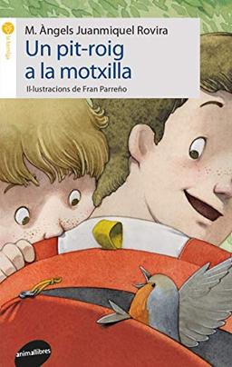 Un pit-roig a la motxilla (La Formiga, Band 71)