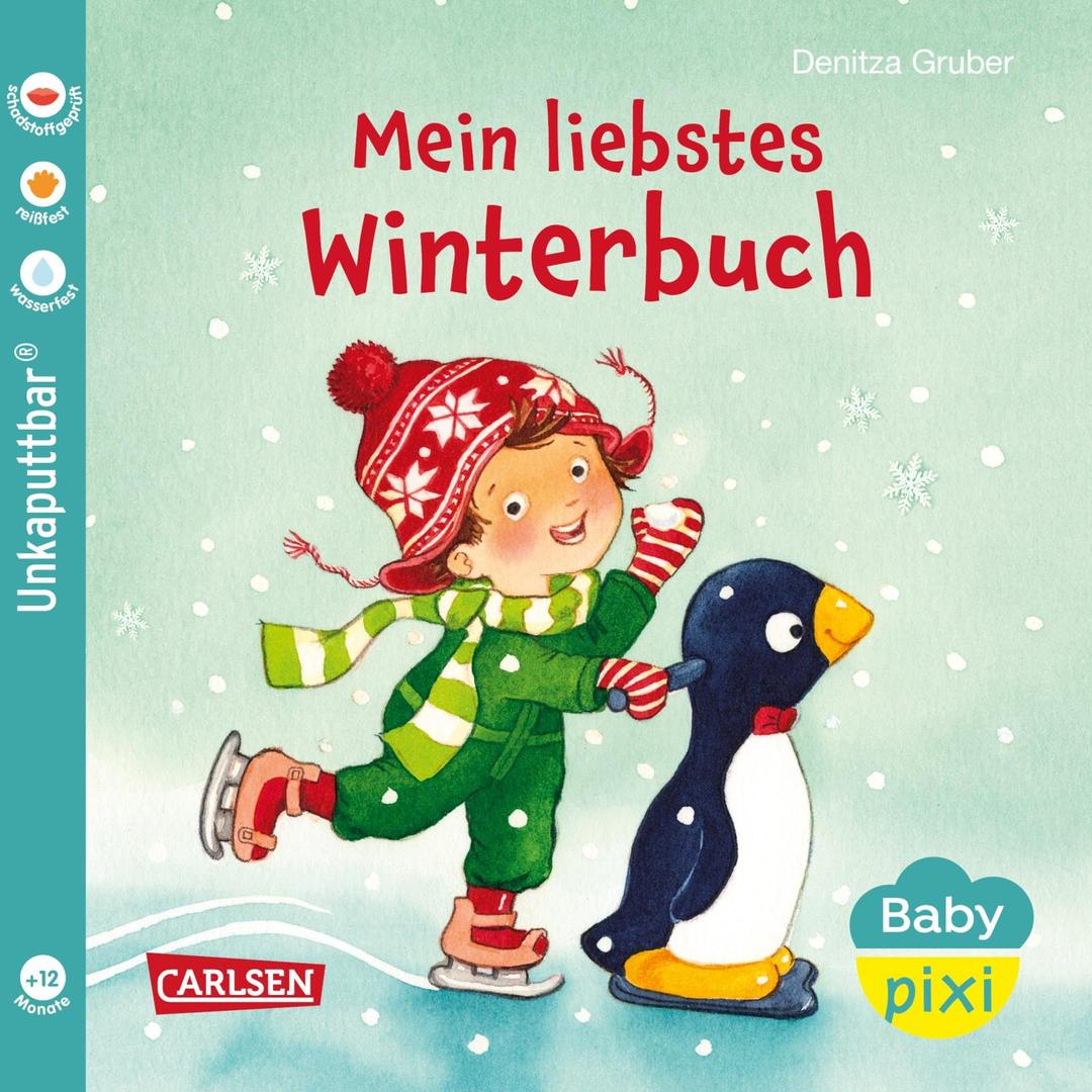 Baby Pixi (unkaputtbar) 150: Mein liebstes Winterbuch: Unzerstörbares Baby-Buch ab 12 Monaten über Winter und Weihnachten (150)