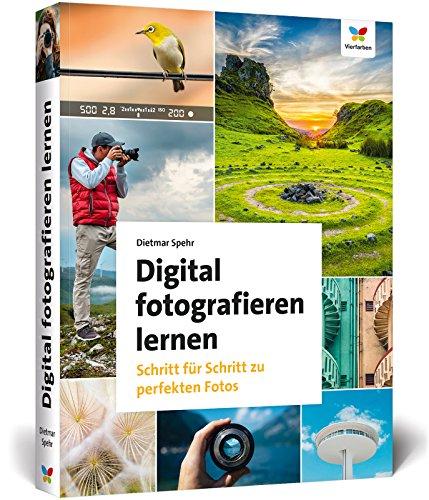 Digital fotografieren lernen: Fotografieren statt knipsen!