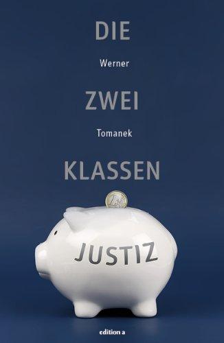 Die Zwei Klassen Justiz