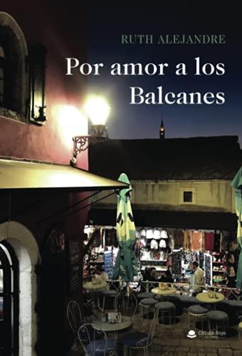 Por amor a los Balcanes