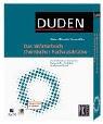 Duden - Das Wörterbuch chemischer Fachausdrücke: Der Schlüssel zur chemischen Fachsprache - für Schule, Studium und Beruf