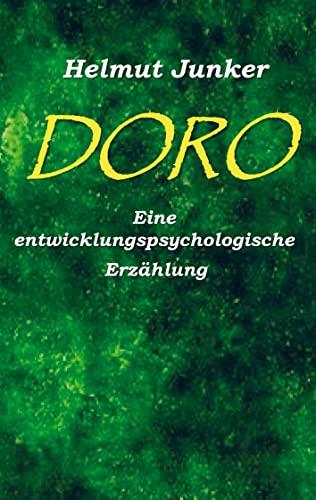 Doro: Eine entwicklungspsychologische Erzählung