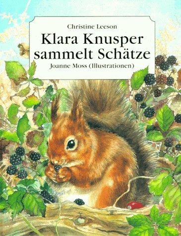 Klara Knusper sammelt Schätze