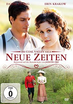 Janette Oke: Neue Zeiten - Die Coal Valley Saga