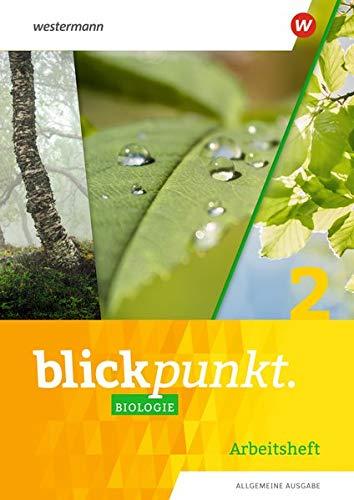 Blickpunkt Biologie / Blickpunkt Biologie - Allgemeine Ausgabe 2020: Allgemeine Ausgabe 2020 / Arbeitsheft 2