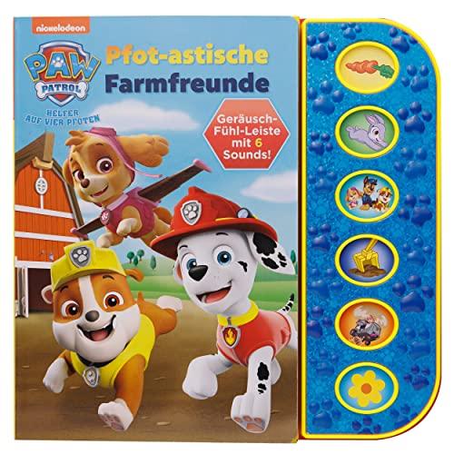 PAW Patrol - Pfot-astische Farmfreunde - Soundbuch mit Fühlleiste und 6 Geräuschen für Kinder ab 3 Jahren: Tönendes Buch