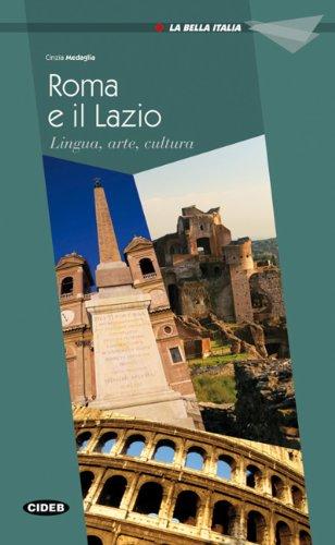 Roma e il Lazio: Lingua, arte, cucina