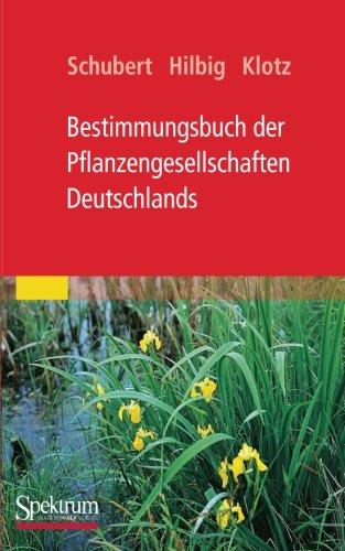 Bestimmungsbuch der Pflanzengesellschaften Deutschlands