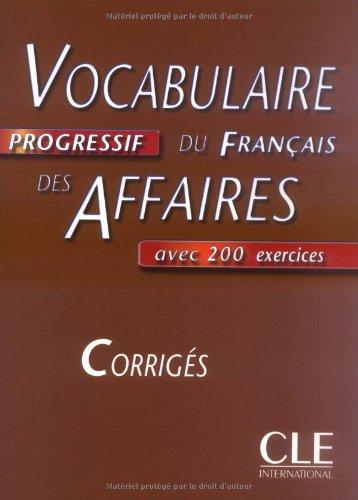 Vocabulaire progressif du français des affaires : corrigés