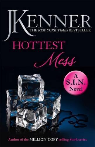 Hottest Mess: Dirtiest 02 (Stark/S.I.N.) (Stark Series)