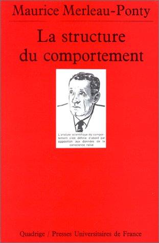 La structure du comportement précédé de Une philosophie de l'ambiguïté