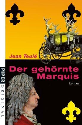 Der gehörnte Marquis: Roman