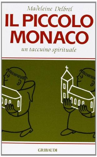 Il piccolo monaco. Un taccuino spirituale