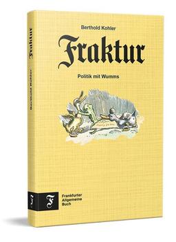 Fraktur: Politik mit Wumms