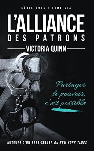 L’Alliance des patrons (Boss Book 6)