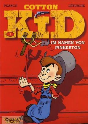 Cotton Kid, Bd.1, Im Namen von Pinkerton