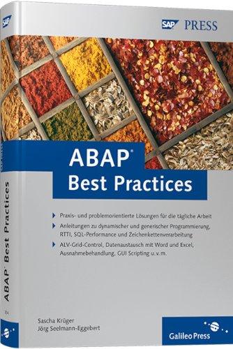 ABAP Best Practices: Lösungen für die täglichen Aufgaben der  ABAP-Programmierung (SAP PRESS)