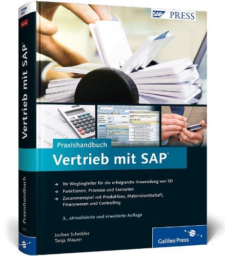 Praxishandbuch Vertrieb mit SAP: Ihr Wegbegleiter für den effizienten Einsatz von SD (SAP PRESS)