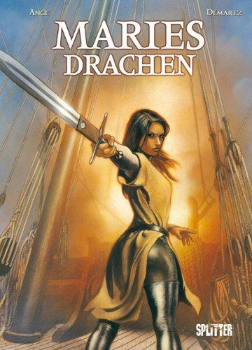 Maries Drachen: Band 4. William