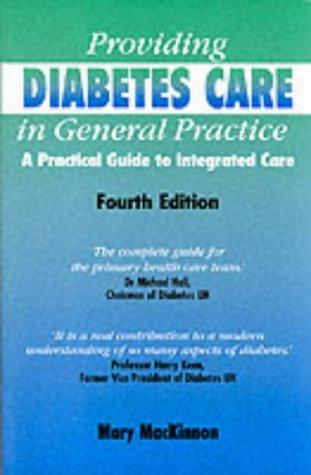 Providing Diabetes Care in General Practice: A Practical Guide for Integrated Care (Class Health S.)