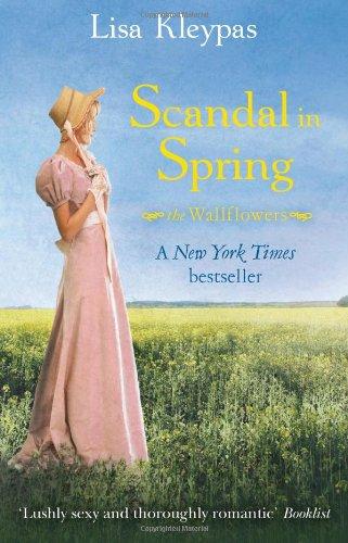 Wallflower 04. Scandal in Spring (Wallflower Series)