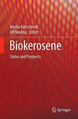 Biokerosene: Status and Prospects