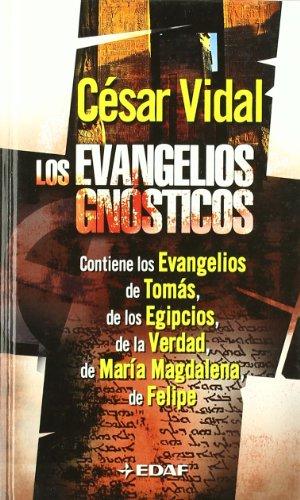 LOS EVANGELIOS GNOSTICOS