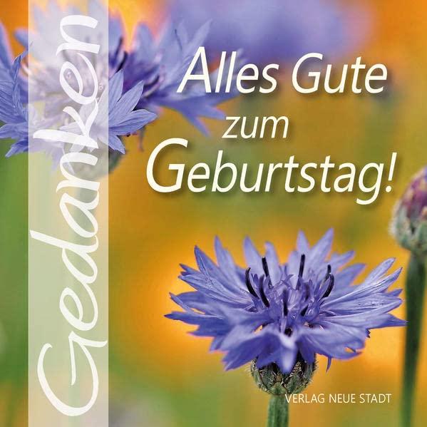 Alles Gute zum Geburtstag: Gedanken