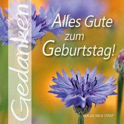 Alles Gute zum Geburtstag: Gedanken